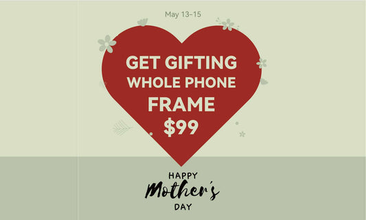 Celebrate Mother's Day 2024 with Bisnuf's Special Offer on Mobile Phone Frames